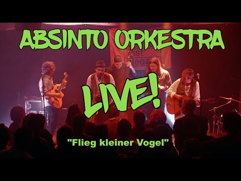 Absinto Orkestra &quot;Flieg kleiner Vogel&quot; (Jockey Full Of Bourbon, T. Waits)